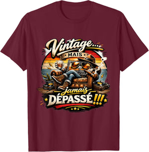 Cadeau Anniversaire Homme Original Vintage jamais dépassé T-Shirt - T-Shirt | Maroon