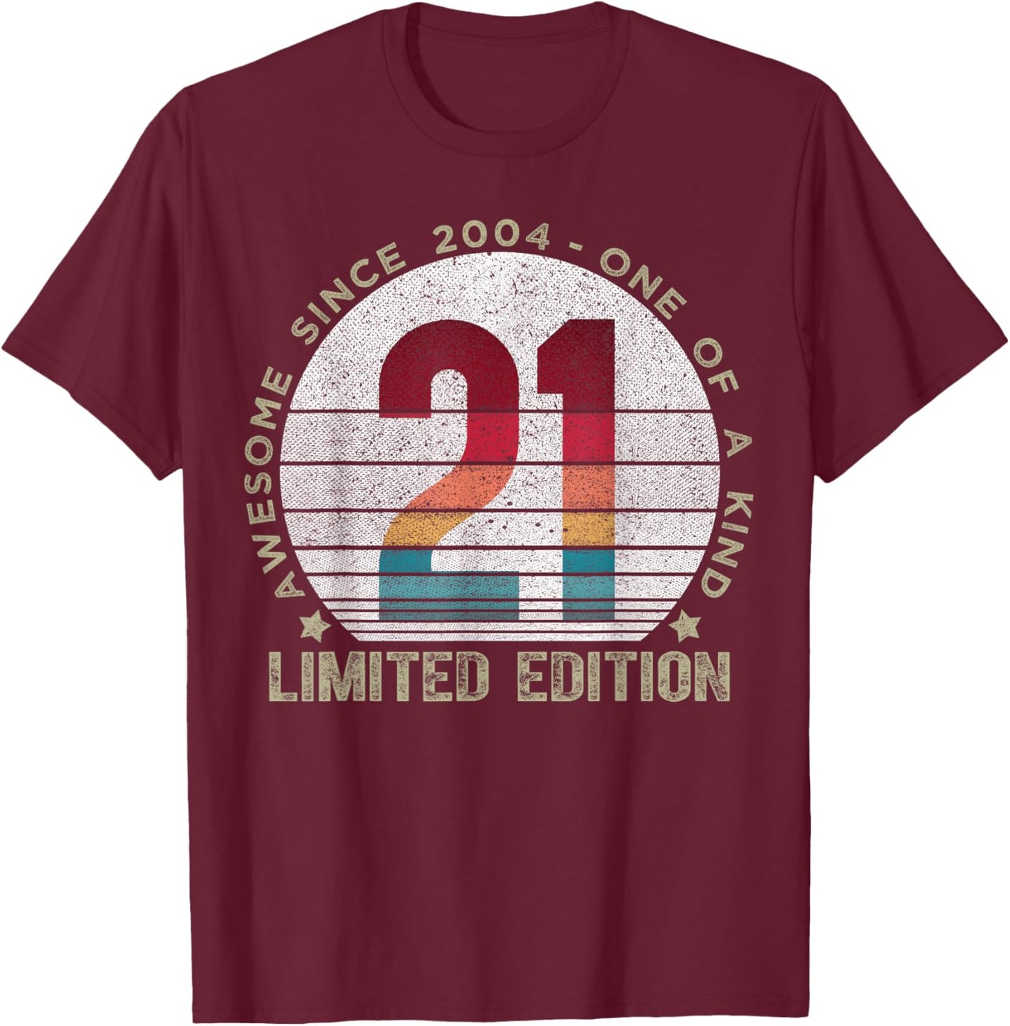 21 Year Old Gifts Vintage 2004 Limited Edition 21st Birthday T-Shirt - T-Shirt | Maroon