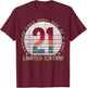 21 Year Old Gifts Vintage 2004 Limited Edition 21st Birthday T-Shirt - T-Shirt | Maroon