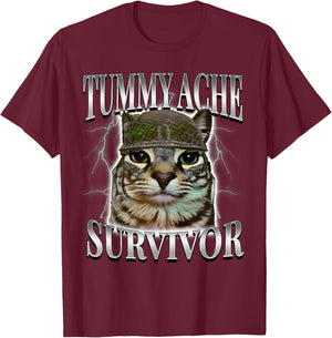 Tummy Ache Survivor Cat Meme Funny Saying Cats Animals T-Shirt - T-Shirt | Maroon