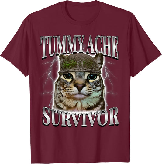 Tummy Ache Survivor Cat Meme Funny Saying Cats Animals T-Shirt - T-Shirt | Maroon