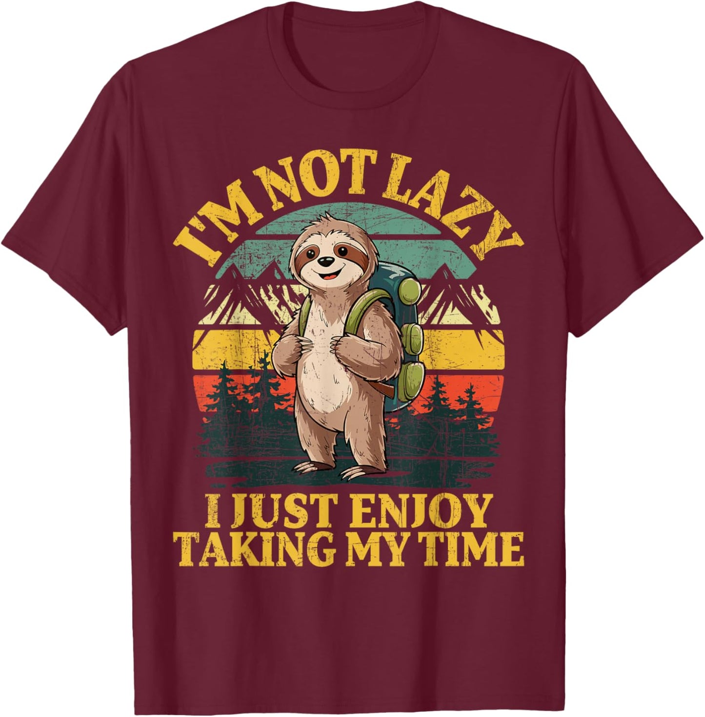 Funny Sloth Hiking Lazy Hiker Outdoors T-Shirt - T-Shirt | Maroon
