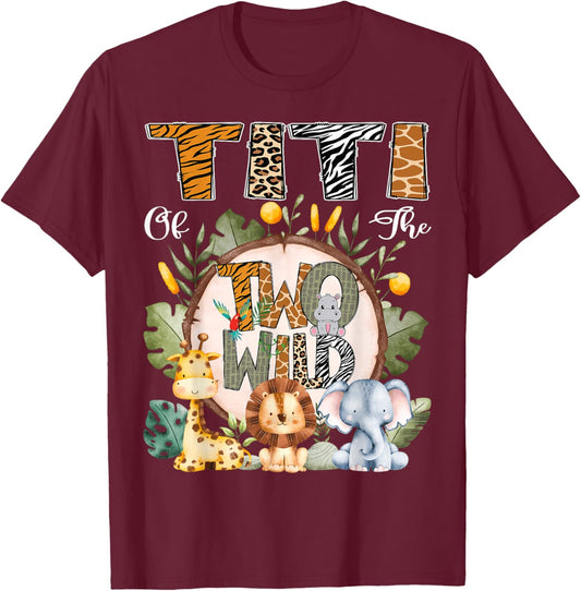 Titi Of The Two Wild Animal Safari 2Nd Birthday Party T-Shirt - T-Shirt | Maroon