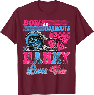Burnouts or Bows Nanny Loves You Pink Blue Gender Reveal T-Shirt - T-Shirt | Maroon