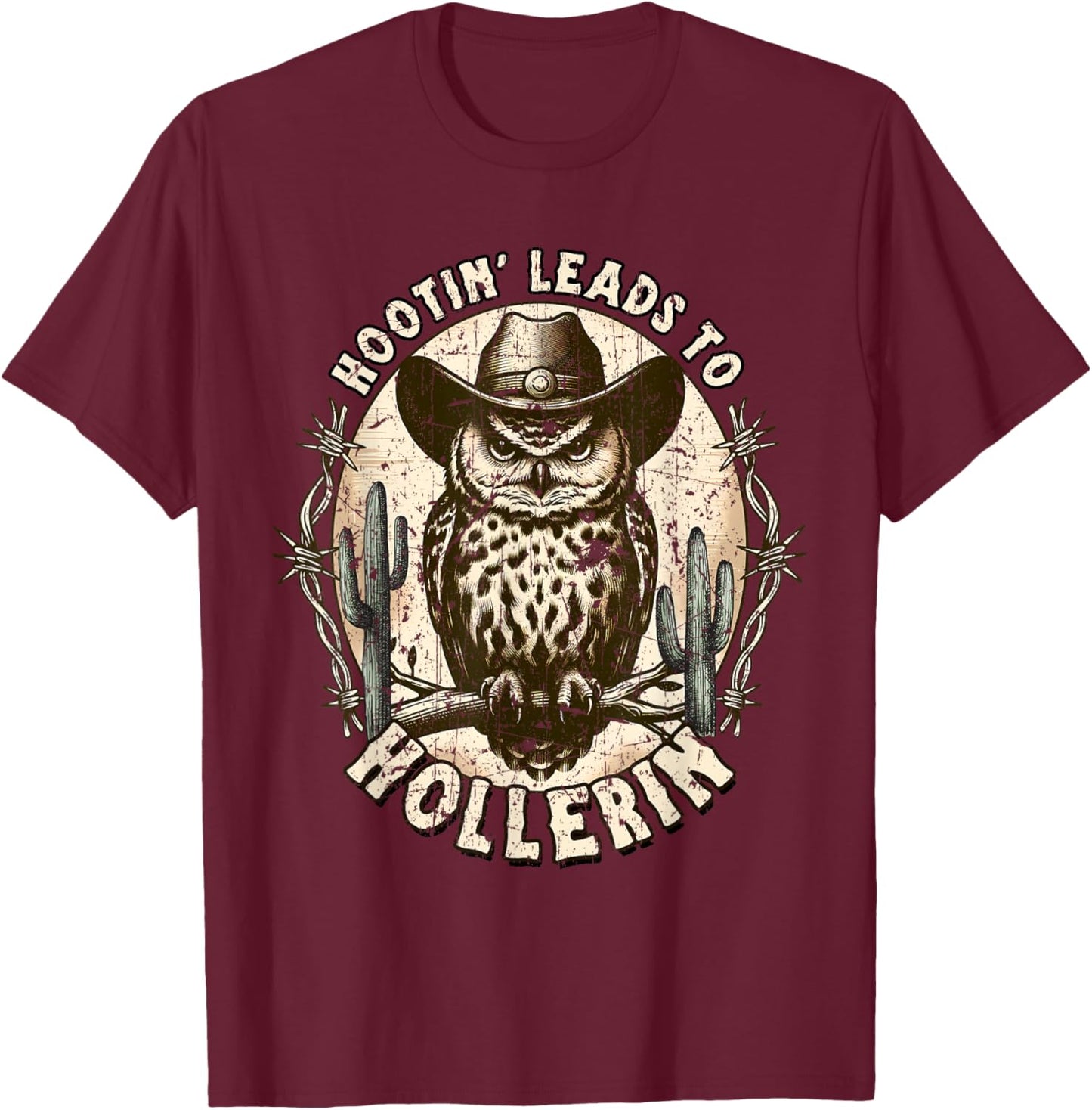 Hootin' Leads To Hollerin' Groovy T-Shirt - T-Shirt | Maroon