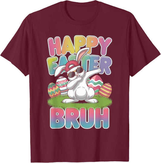 Dabbing Bunny Happy Easter Bruh, Funny Boy Girl Kids Gifts T-Shirt - T-Shirt | Maroon