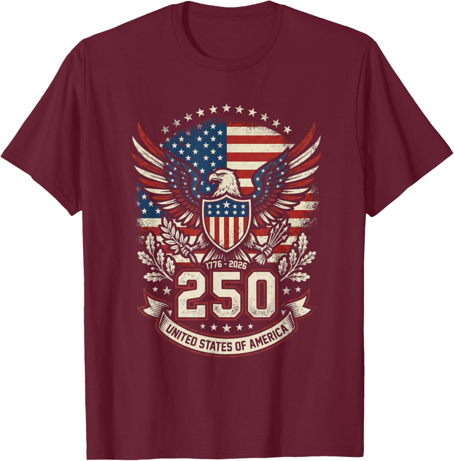 Patriotic 250 Years USA 250 Anniversary American 4th of July T-Shirt - T-Shirt | Maroon