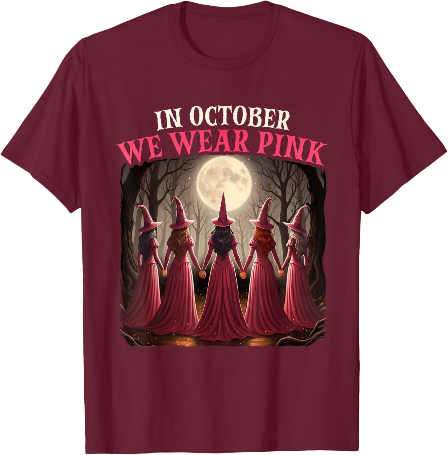 in October We Wear Pink - Halloween Breast Cancer Awerness T-Shirt - T-Shirt | Maroon