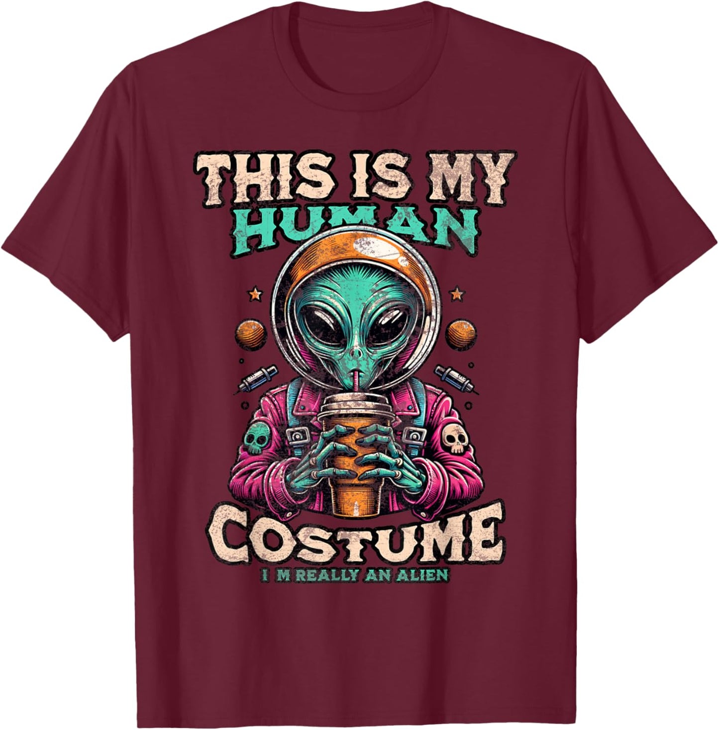 This Is My Human Costume Funny Alien Halloween T-Shirt - T-Shirt | Maroon