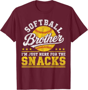 I'm Just Here for The Snacks Softball Brother Funny Sibling T-Shirt - T-Shirt | Maroon