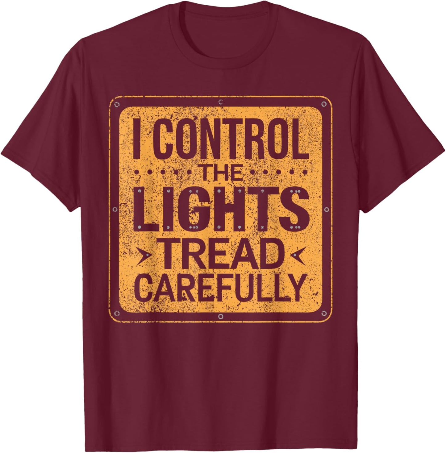 Light Crew Theater Manager Theatre Tech Crew Lights T-Shirt - T-Shirt | Maroon