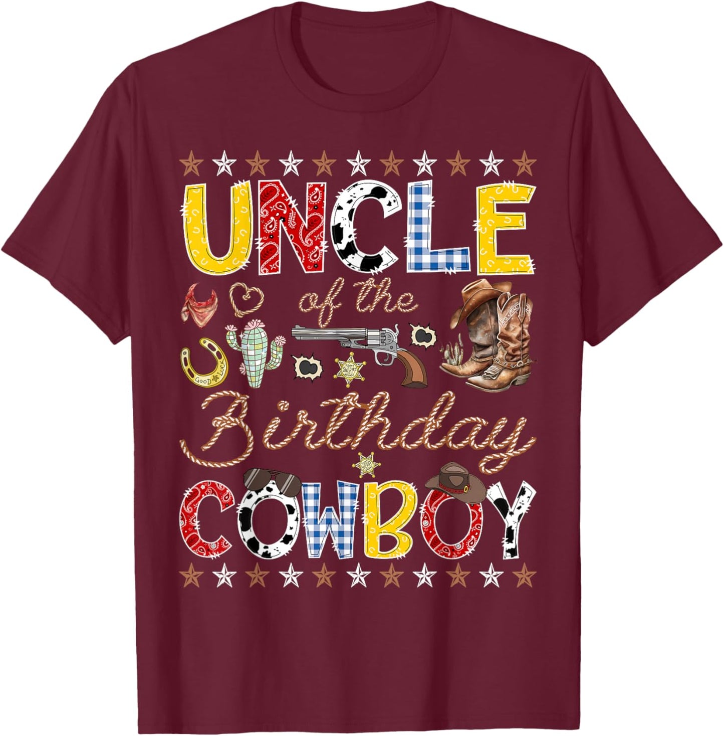 Uncle of The Birthday Cowboy Western Rodeo Uncle T-Shirt - T-Shirt | Maroon