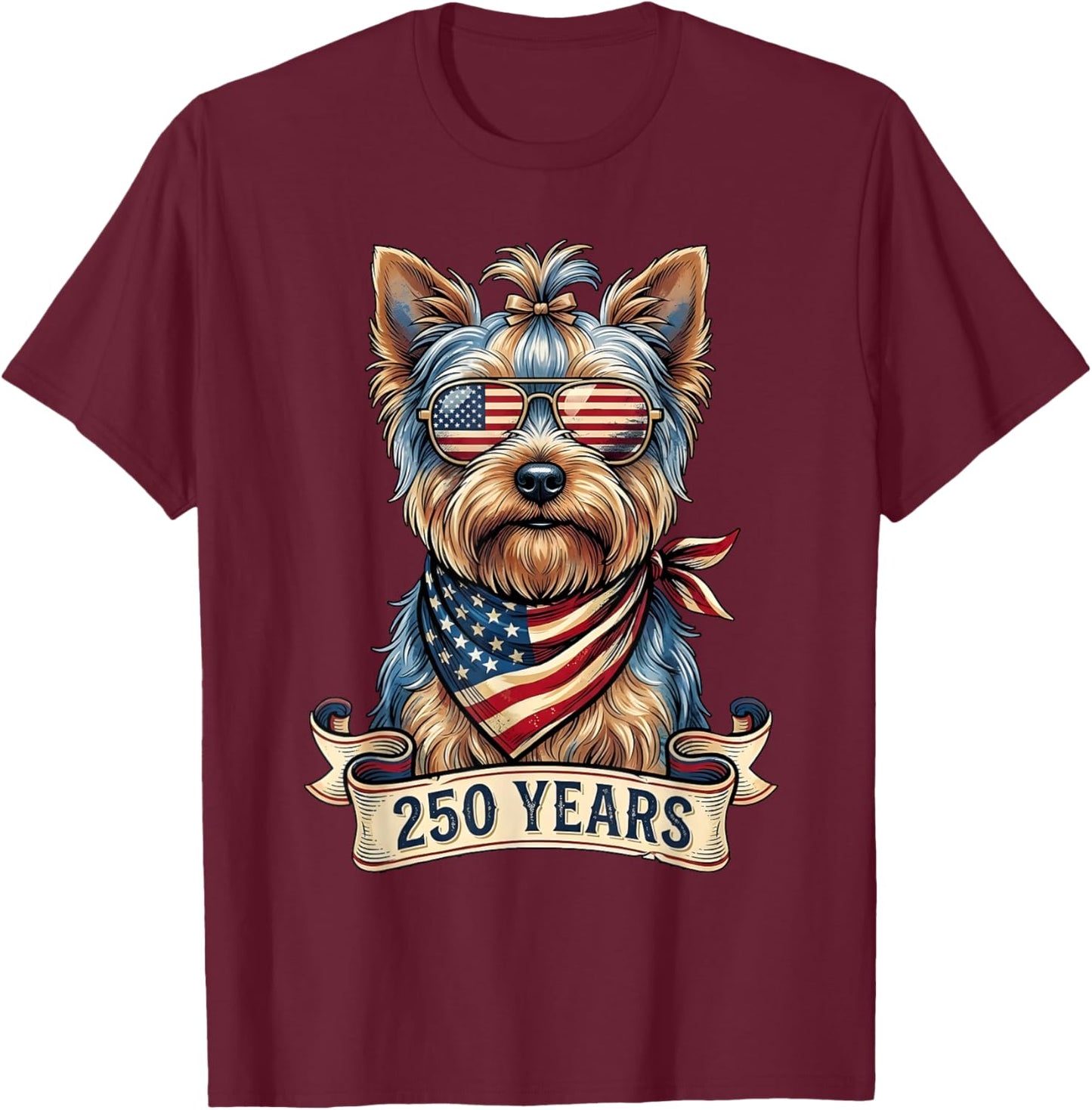 250th Anniversary USA 1776 2026 Dog Vintage Yorkie T-Shirt - T-Shirt | Maroon