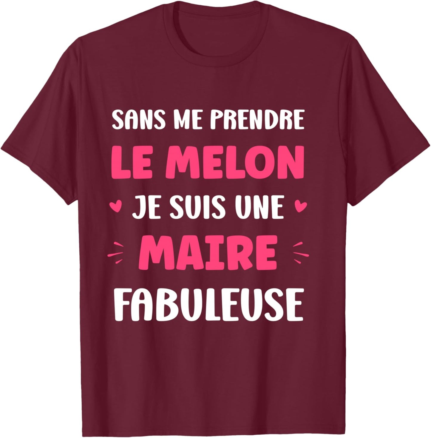 Départ métier Humour Maire Fille Fabuleuse Maire Manche Longue T-Shirt - T-Shirt | Maroon