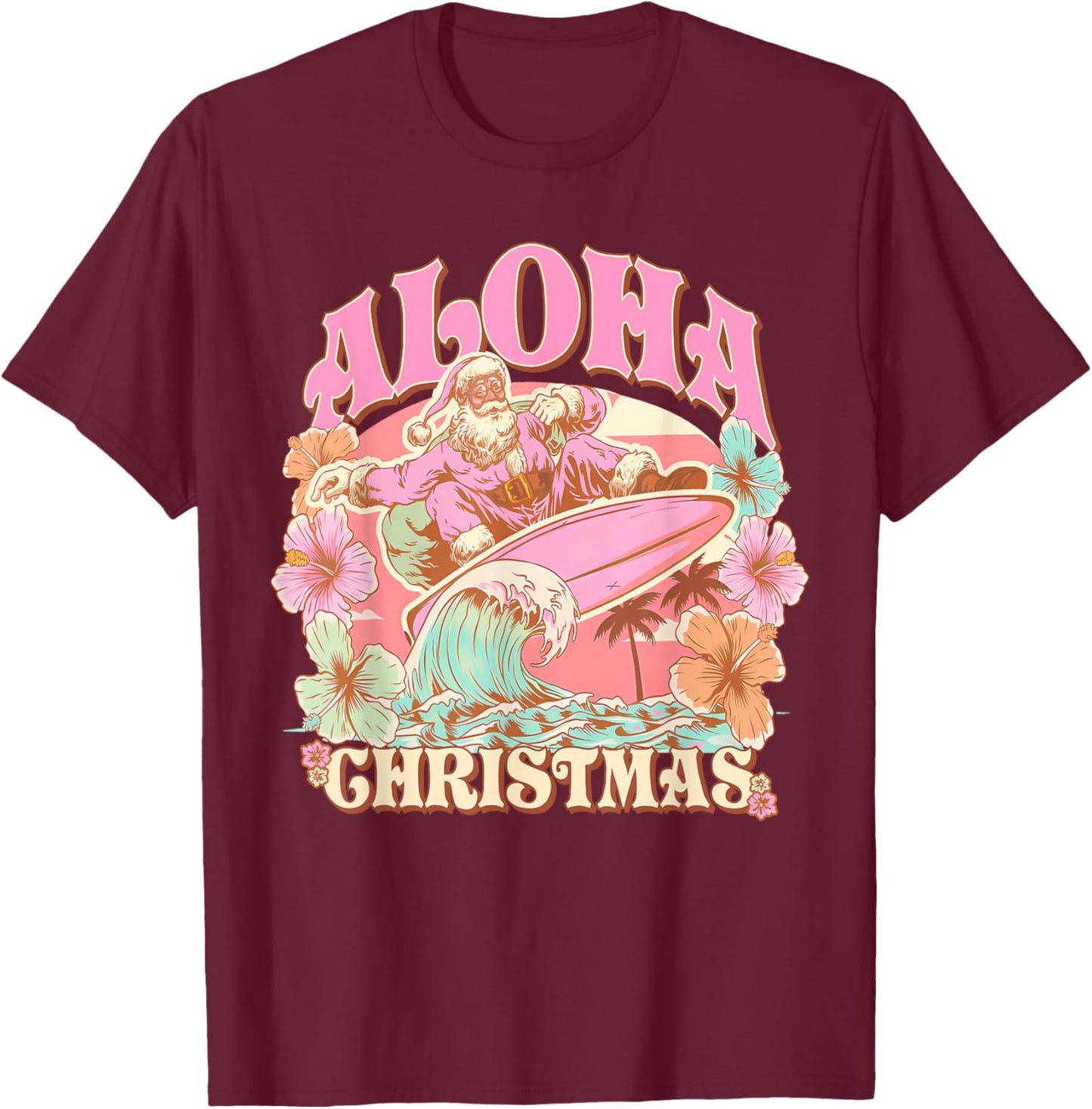 Aloha Christmas Santa Claus Surfing Hawaiian Mele Kalikimaka T-Shirt - T-Shirt | Maroon