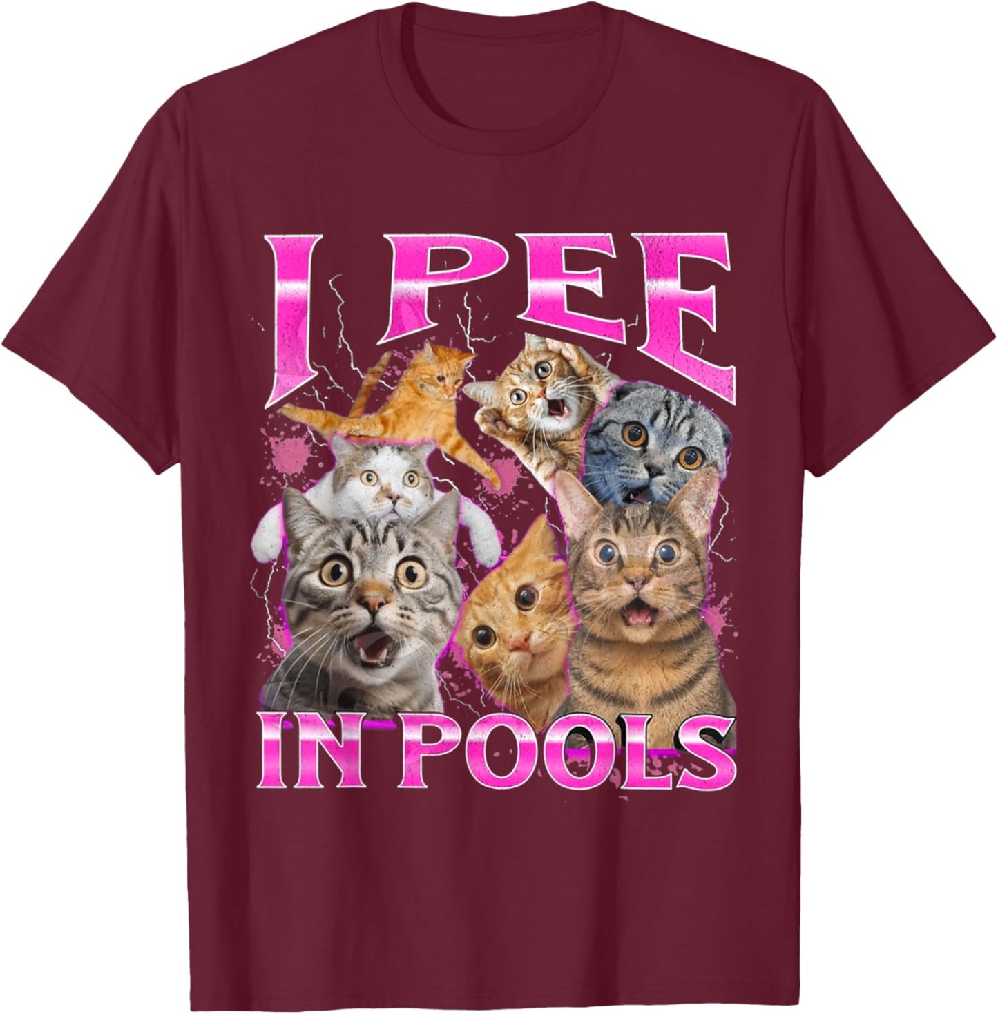 I Pee in Pools Cat Funny Meme Cute T-Shirt - T-Shirt | Maroon