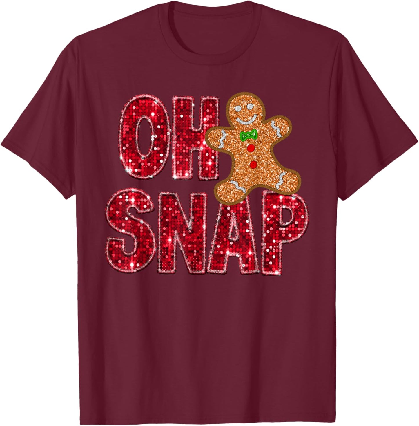 Oh Snap Gingerbread Xmas Santa Christmas Pajamas Holiday T-Shirt - T-Shirt | Maroon