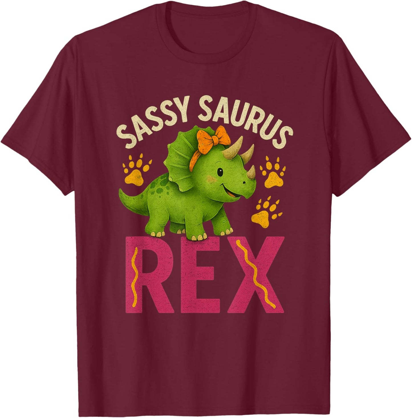 Sassy Saurus Cute Dinosaurs Design for Girls T-Shirt - T-Shirt | Maroon