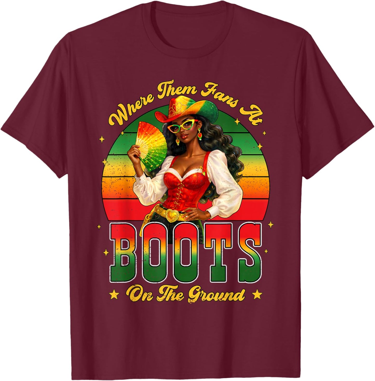 Juneteenth Cowgirl Boots On The Ground Where Them Fans At T-Shirt - T-Shirt | Maroon
