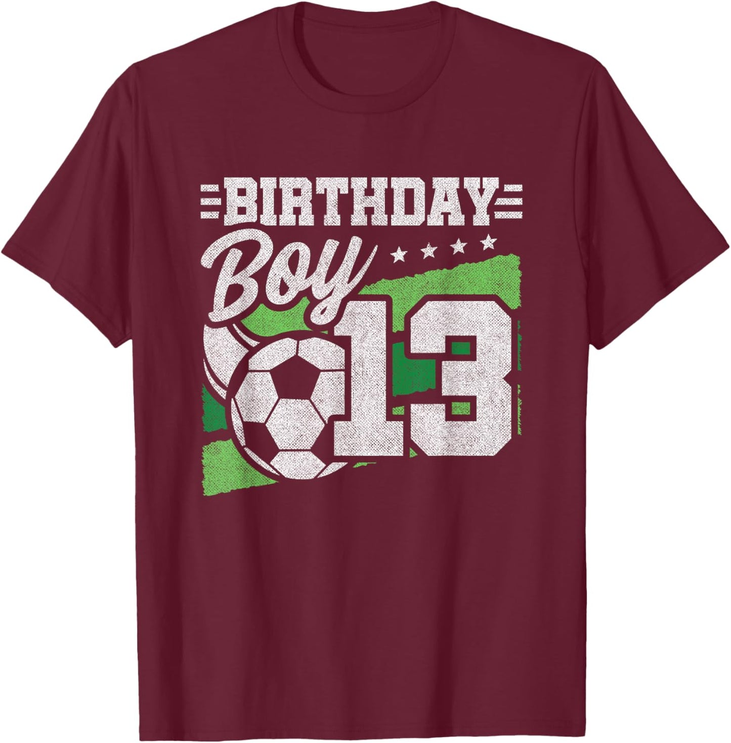 13 Year Old Soccer Birthday - Boys 13th Birthday Soccer T-Shirt - T-Shirt | Maroon