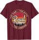 Raul The Man The Myth The Legend Personalized Name T-Shirt - T-Shirt | Maroon