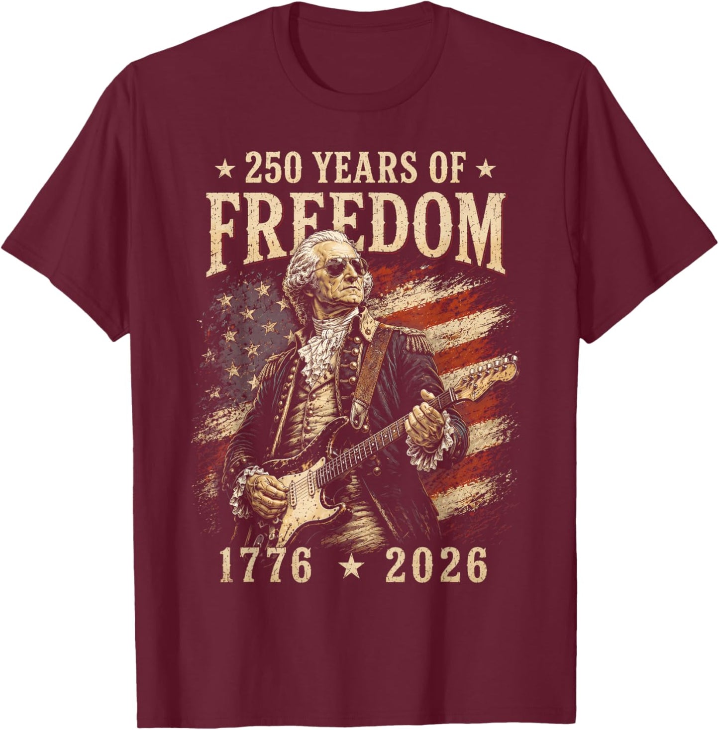 George Washington Playing Guitar 4th July 250th Anniversary T-Shirt - T-Shirt | Maroon