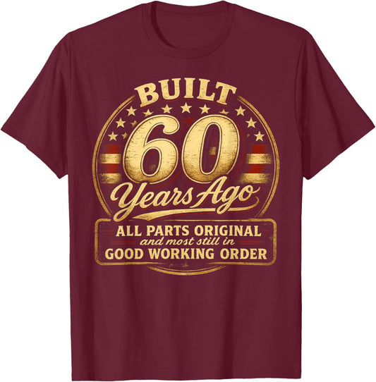 60th Birthday Man Woman Built 60 Years Ago Funny USA Flag T-Shirt - T-Shirt | Maroon