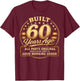 60th Birthday Man Woman Built 60 Years Ago Funny USA Flag T-Shirt - T-Shirt | Maroon