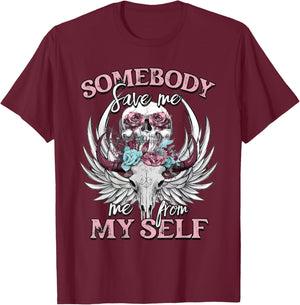Somebody Save Me, Country Music, Nashville T-Shirt - T-Shirt | Maroon