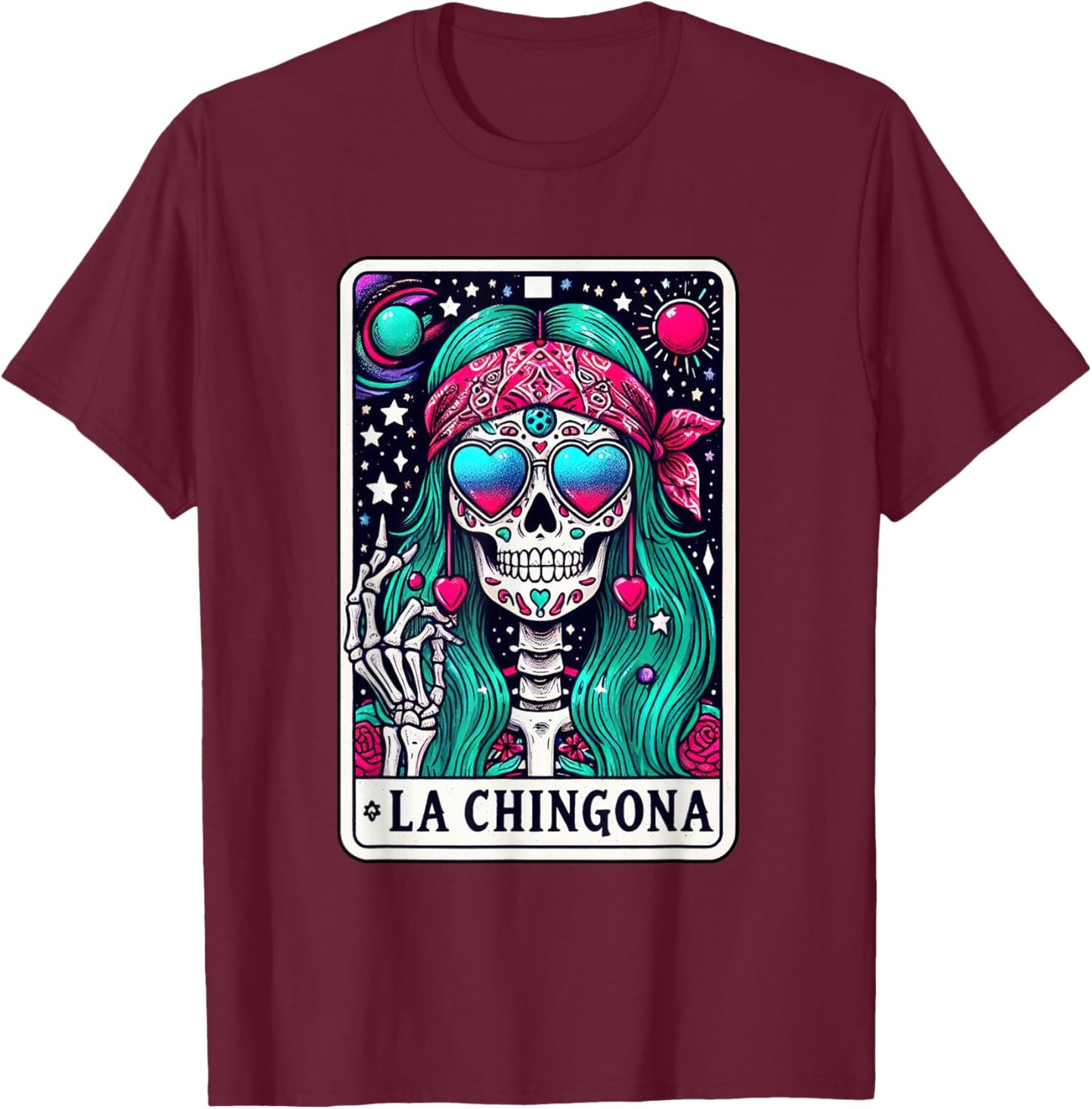 La Chingona Tarot Card Skeleton Latina Mexican Spanish Women T-Shirt - T-Shirt | Maroon