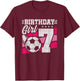 7 Year Old Soccer Birthday - Girls 7th Birthday Soccer T-Shirt - T-Shirt | Maroon
