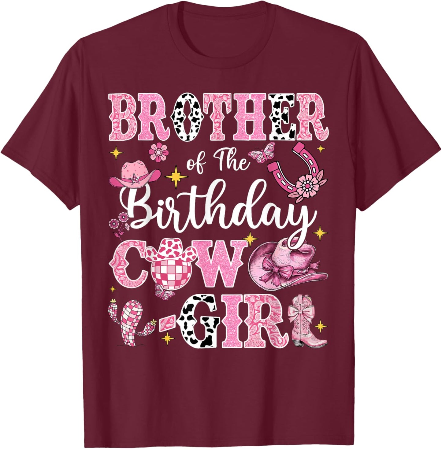 Brother Of The Birthday Cow-Girl Rodeo Brother Bday Party T-Shirt - T-Shirt | Maroon