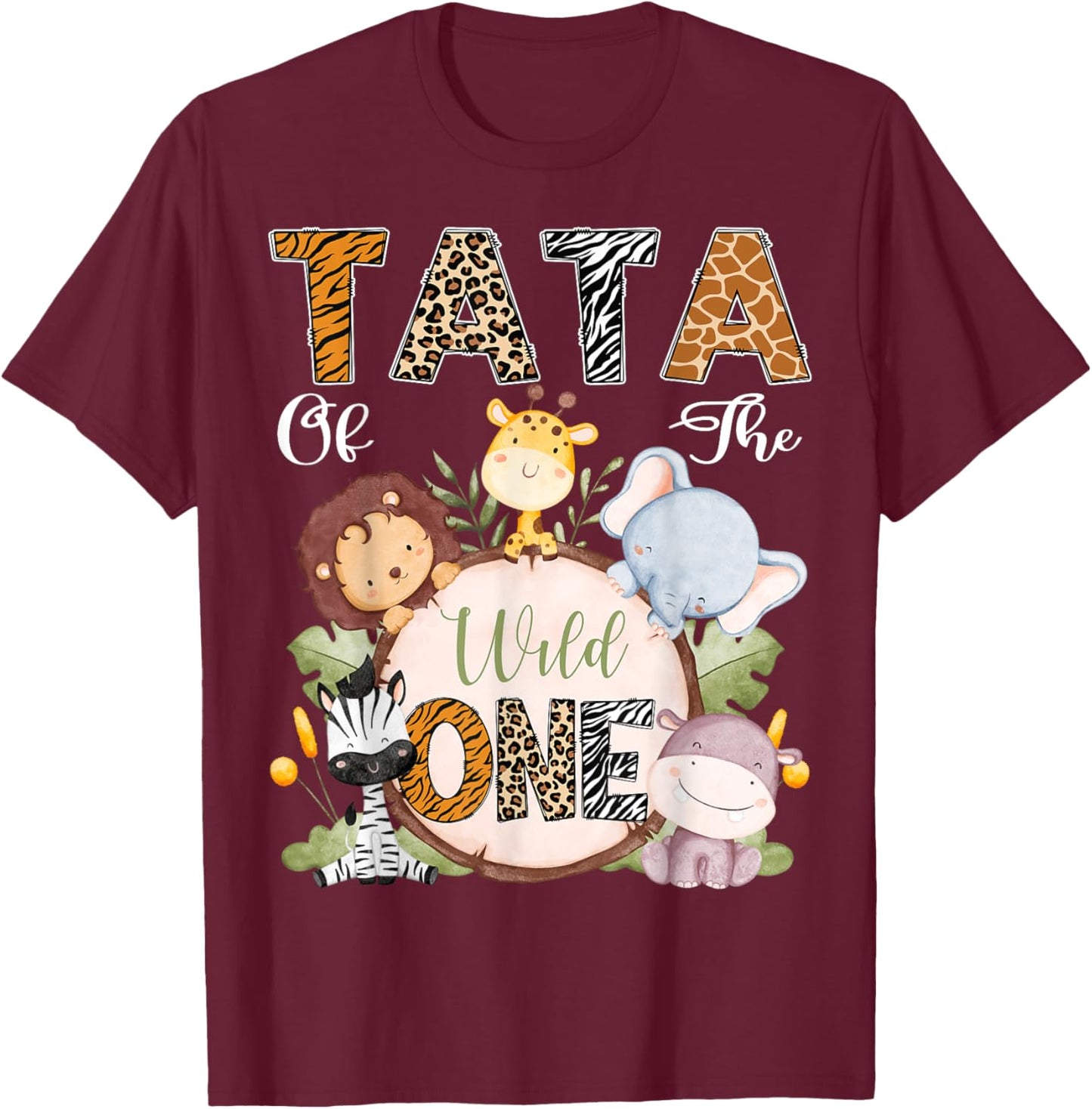 Tata Of The Wild One 1St Birthday Safari Woodland T-Shirt - T-Shirt | Maroon