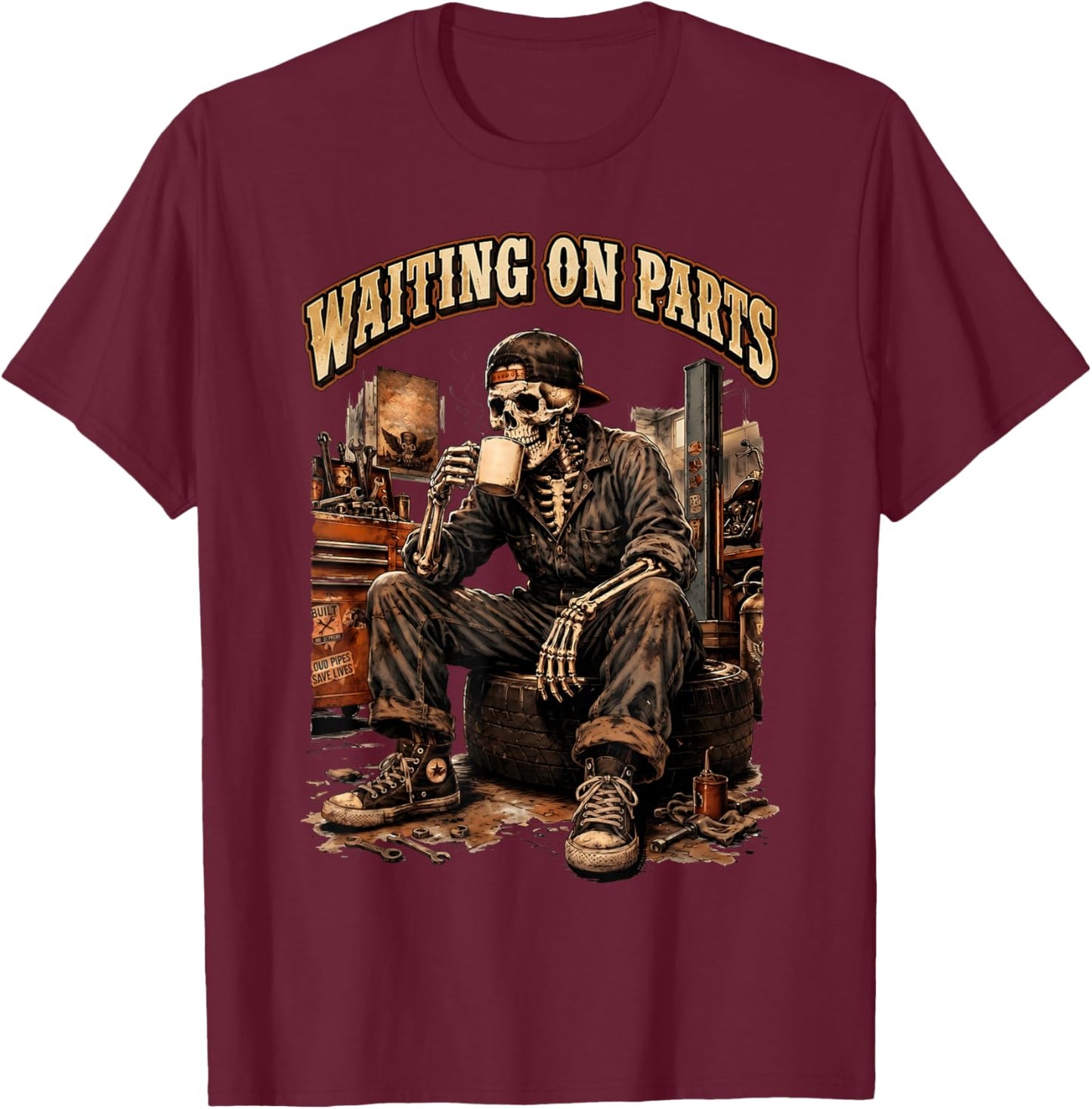 Waiting On Parts Funny Mechanic Skeleton Garage Father's Day T-Shirt - T-Shirt | Maroon