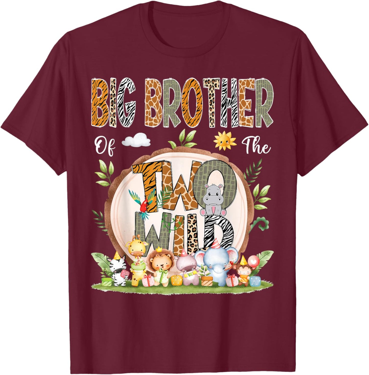 Big Brother Of The Two Wild Animal Safari 2Nd Birthday Party T-Shirt - T-Shirt | Maroon