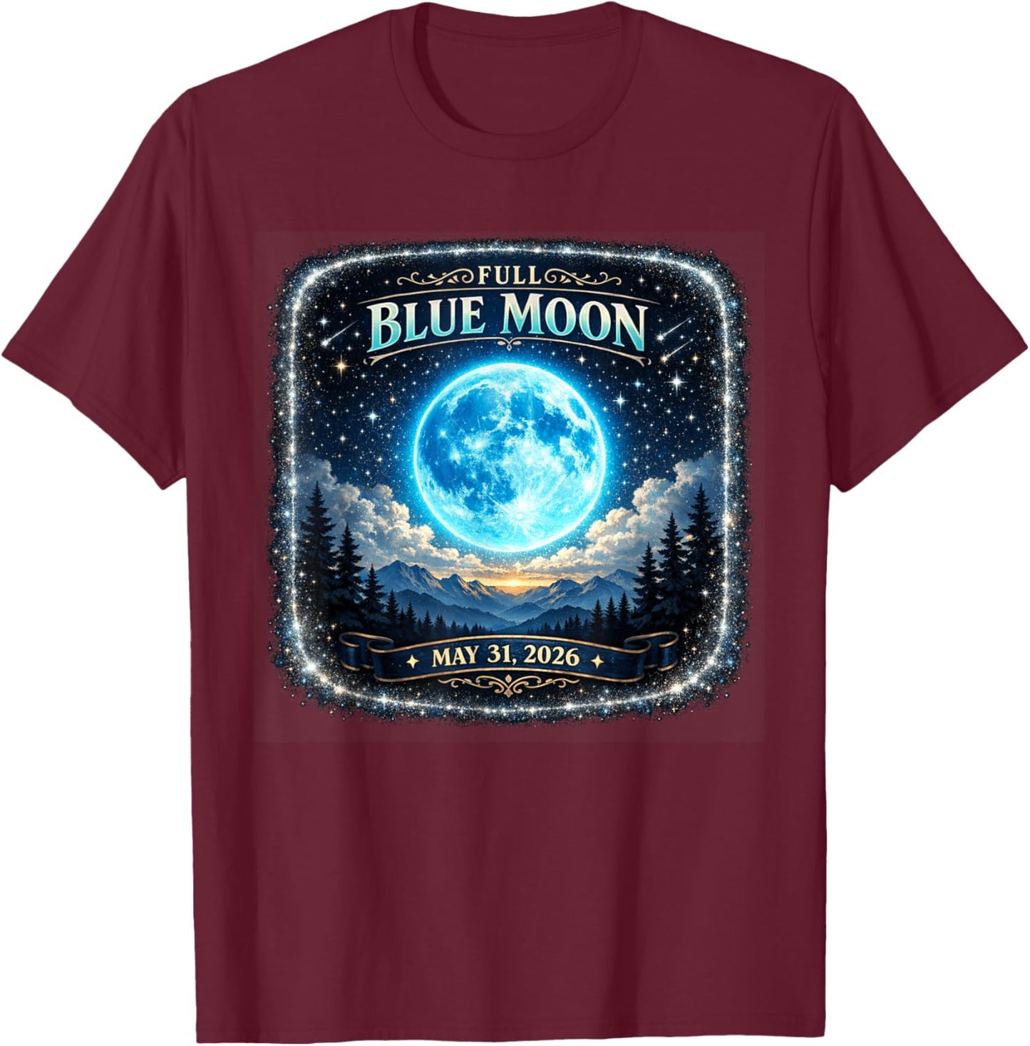 Full Blue Moon May 31 2026 Celestial Astronomer Astronomy T-Shirt - T-Shirt | Maroon