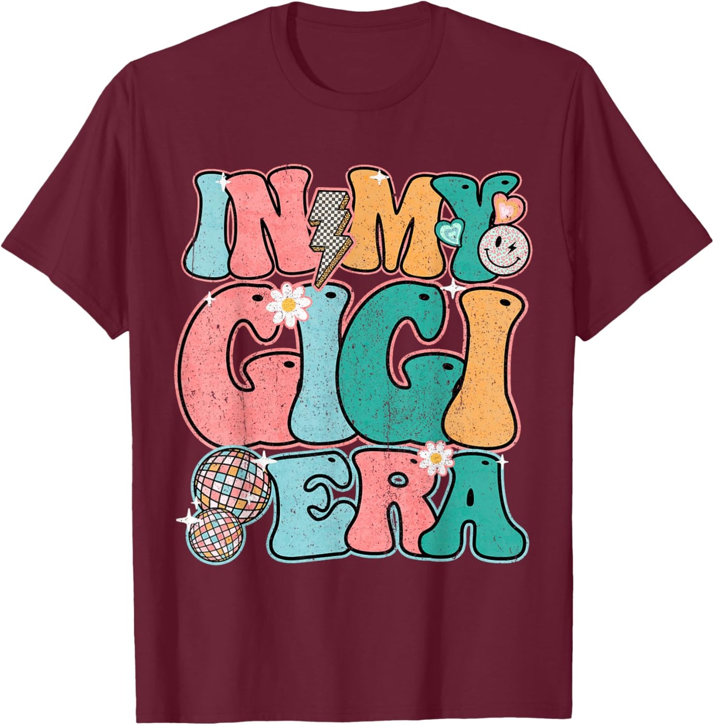 In My Gigi Era Groovy Smile Face New Grandma Mother's Day T-Shirt - T-Shirt | Maroon