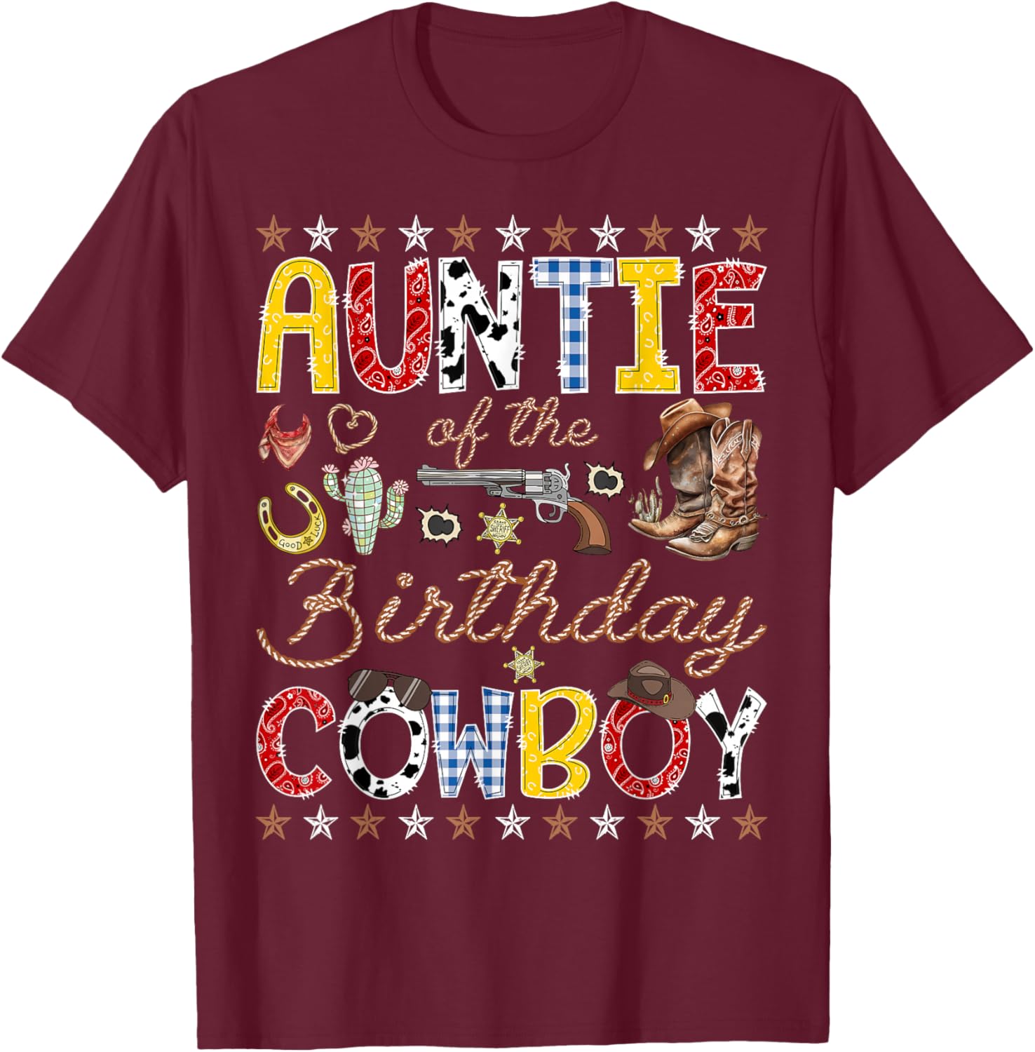 Auntie of The Birthday Cowboy Western Rodeo Auntie T-Shirt - T-Shirt | Maroon