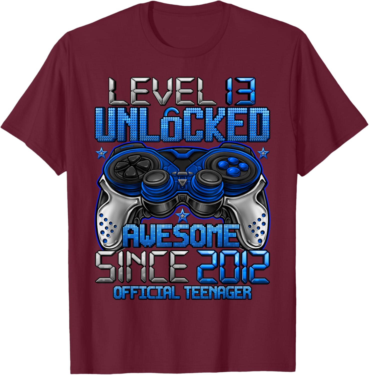 Official Teenager Level 13 Unlocked Gifts 13th Birthday Boy T-Shirt - T-Shirt | Maroon