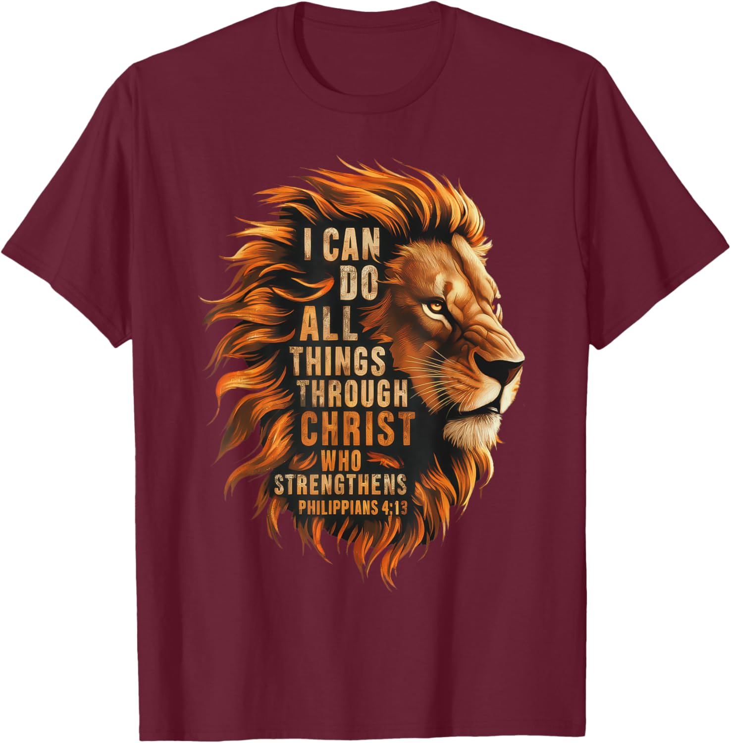 I Can Do Things Through Christ Christian Philippians 4:3 T-Shirt - T-Shirt | Maroon