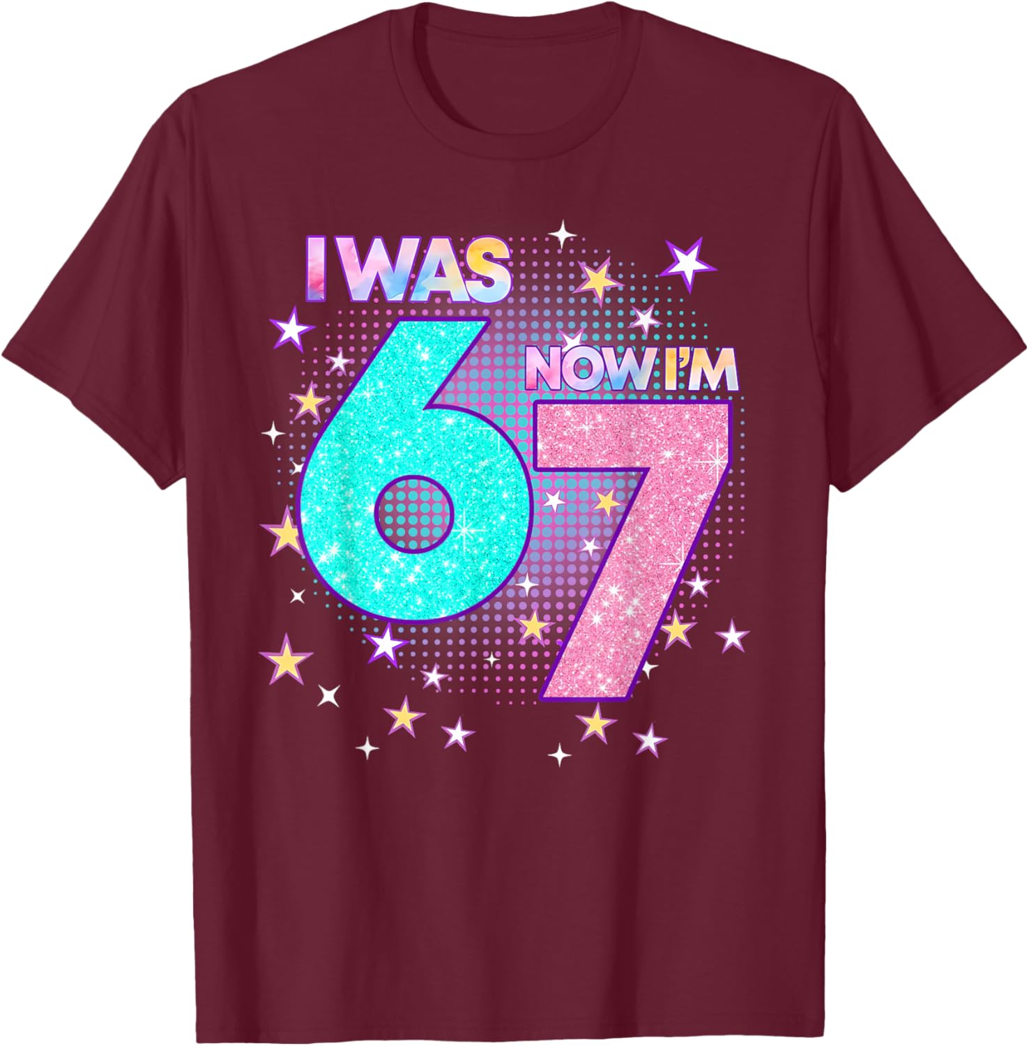 I was 6 Now I'm 7 Six Seven 7 Years Old Birthday Girl Kpop T-Shirt - T-Shirt | Maroon
