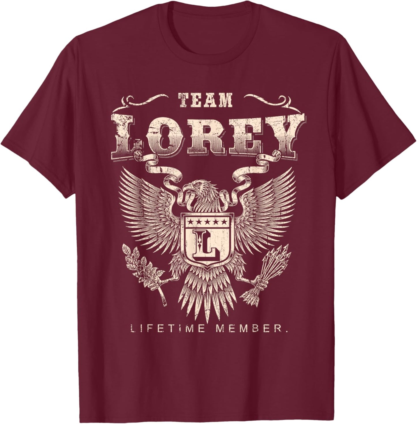 Team Lorey Lifetime Member - Lorey Name T-Shirt - T-Shirt | Maroon
