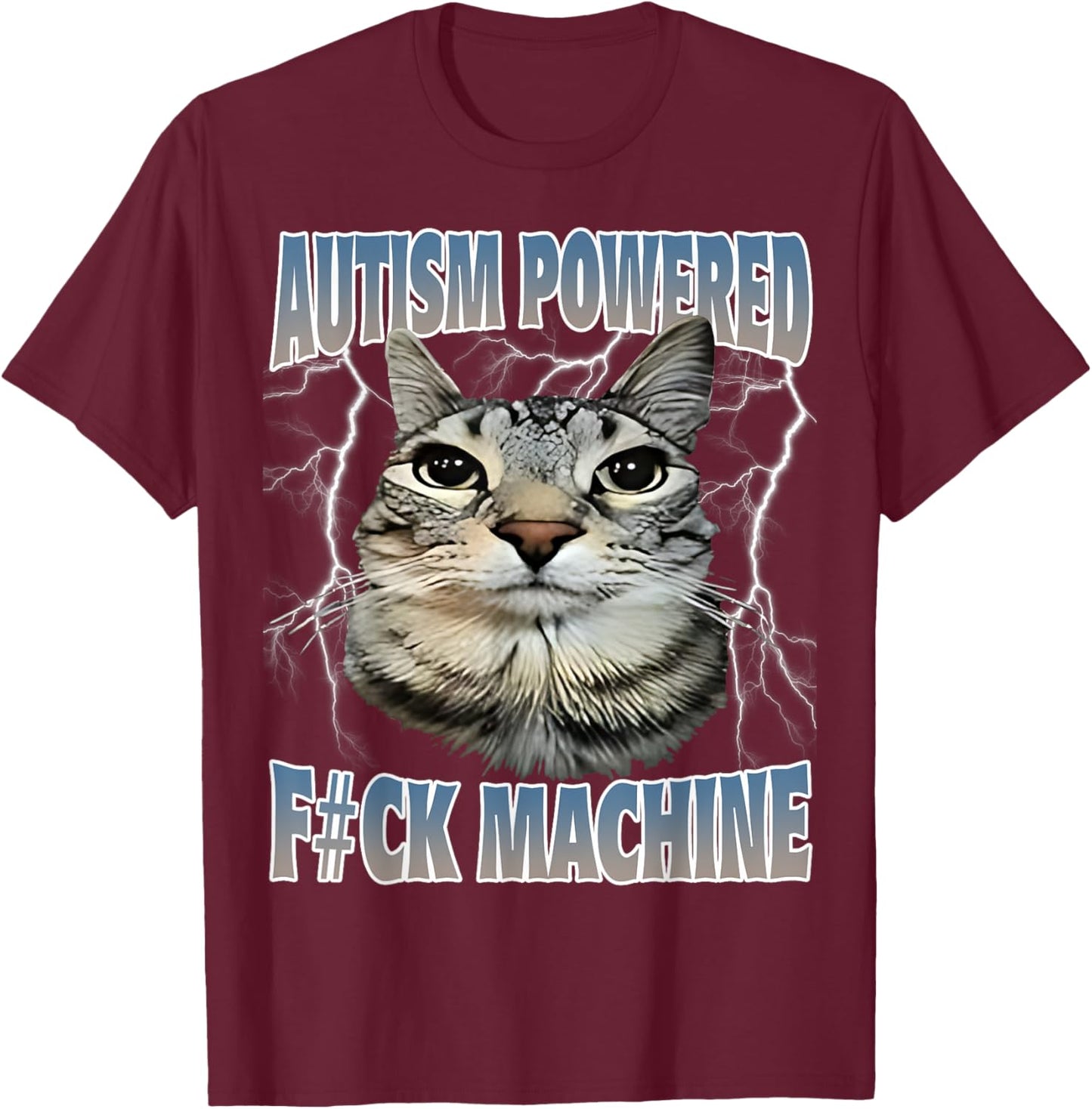 Autism Powered F#Ck Machine Funny Cat Meme Autistic Retro Women T-Shirt - T-Shirt | Maroon