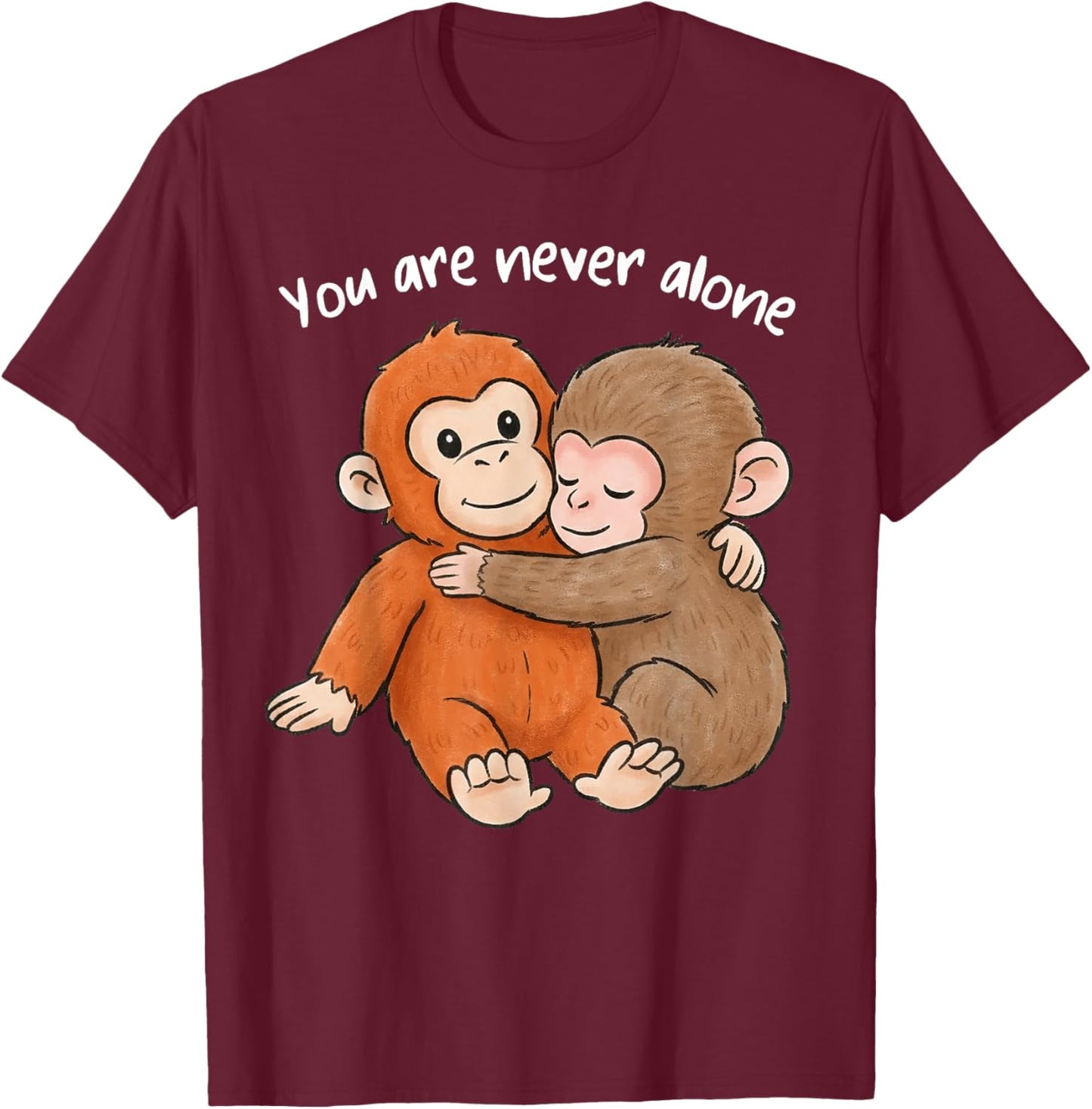 You are Never Alone Punch Baby Monkey T-Shirt - T-Shirt | Maroon