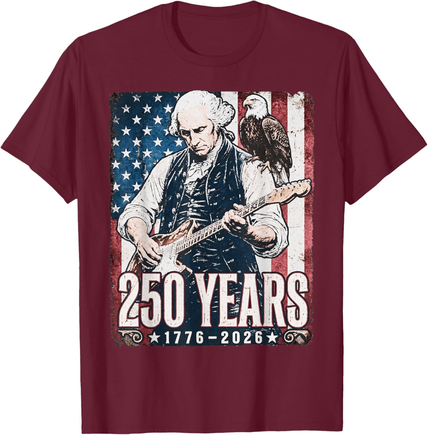 United States 250 Anniversary Washington Playing Guitar T-Shirt - T-Shirt | Maroon