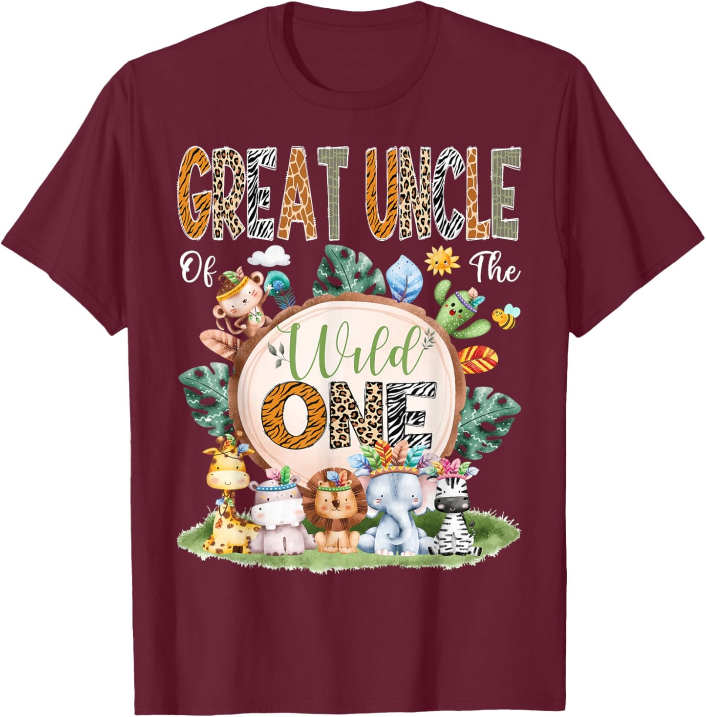 Great Uncle Of The Wild One Safari Tribal Jungle 1St Bday T-Shirt - T-Shirt | Maroon