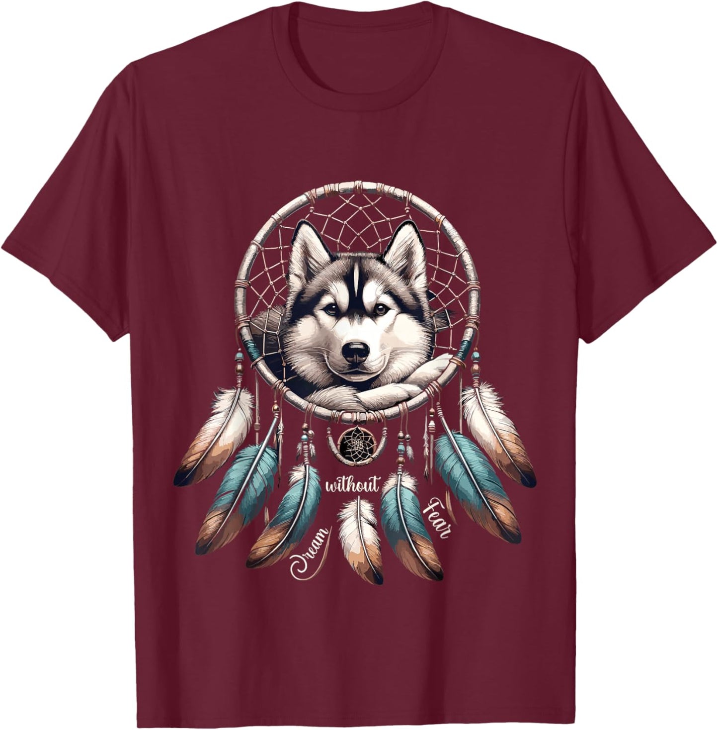 Dream Without Fear Wolf Dreamcatcher T-Shirt - T-Shirt | Maroon