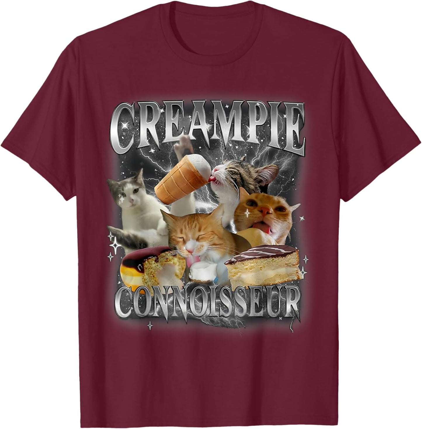 Creampie Connoisseur Cat FUNNY MEME Creampie Connoisseur Cat T-Shirt - T-Shirt | Maroon