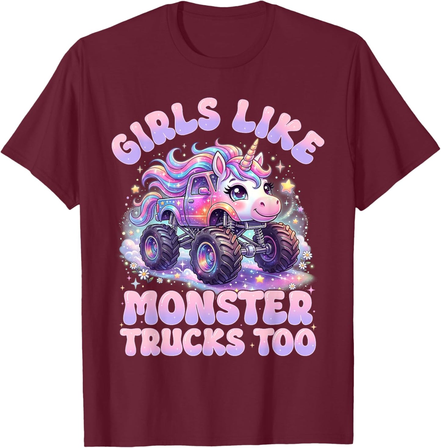 Girls Like Monster Trucks Too Cute Unicorn Monster Truck T-Shirt - T-Shirt | Maroon