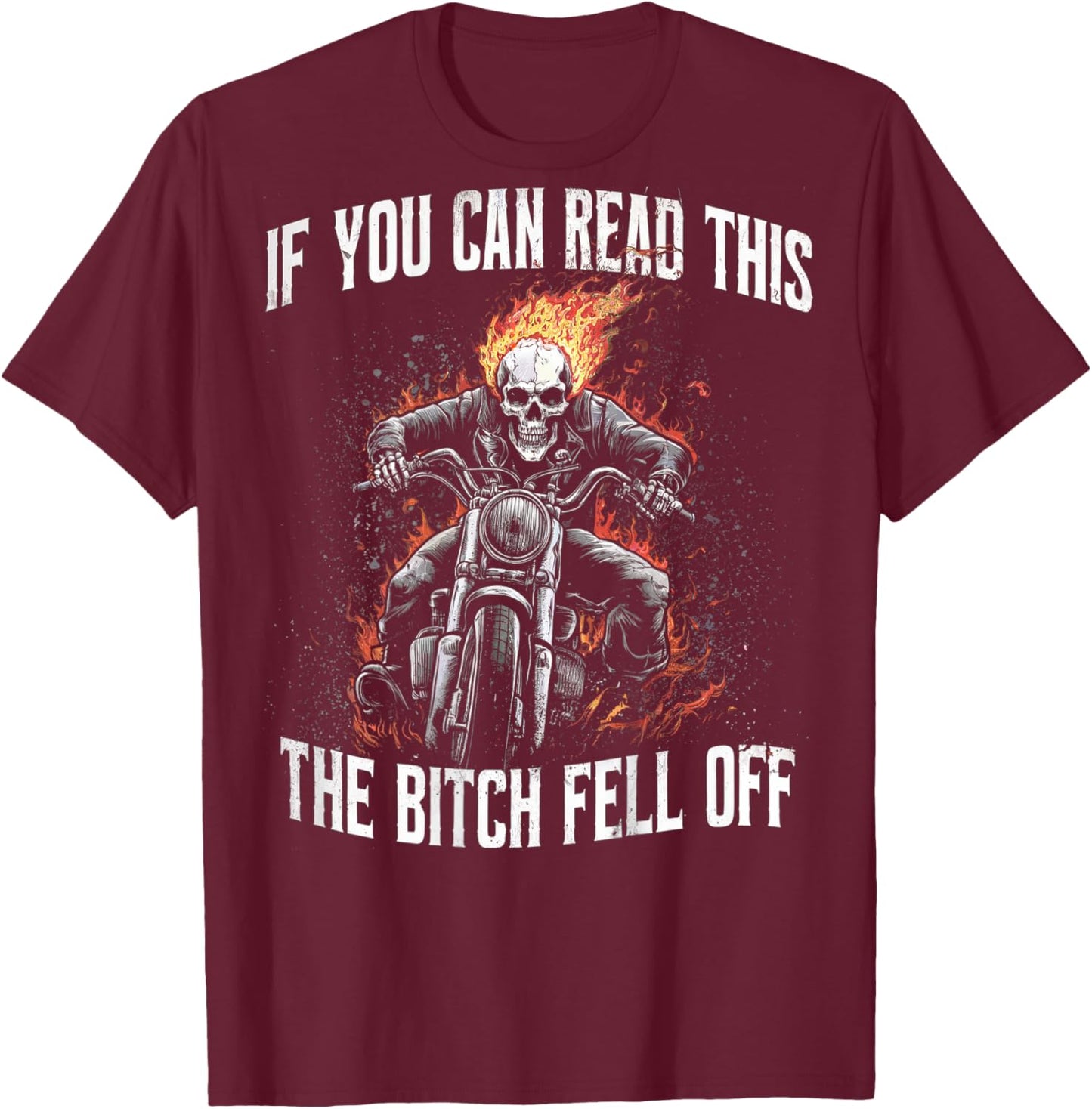Funny Motocross Dirt Bike Bikers Awesome Motorbike If You Can Read This The Bitch Fell Off Biker Back Print -Adults Black Small Modern Letter Print Birthday Motocross T-Shirt - T-Shirt | Maroon